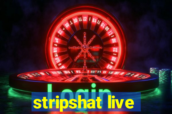 stripshat live